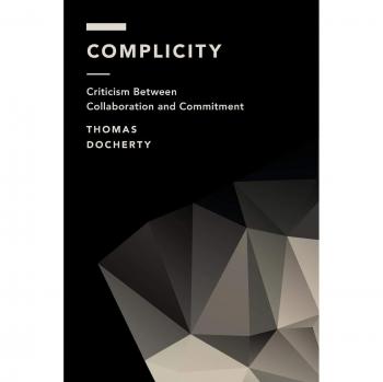 Complicity: Criticism Between Collaboration and Commitment