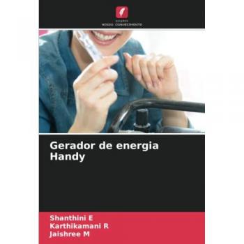 E, Shanthini: Gerador de energia Handy