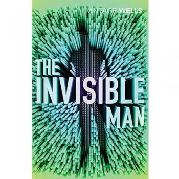 The Invisible Man: Wells H.G. (Vintage Classics)