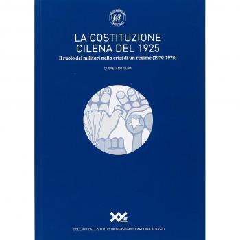 La costituzione cilena del 1925. Il ruolo dei militari nella crisi di un regime