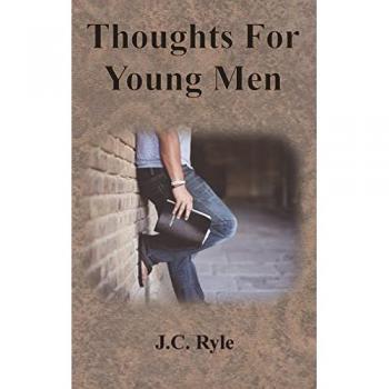 Thoughts For Young Men