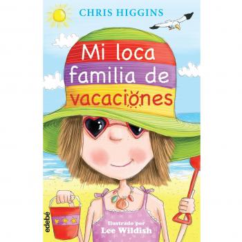 LOCA FAMILIA 2 MI LOCA FAMILIA DE VACACIONES