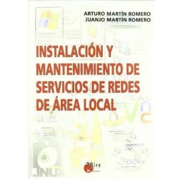 Instalación y mantenimiento de servicios de redes de área local