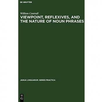 Viewpoint, Reflexives, and the Nature of Noun Phrases