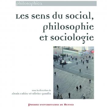 Les sens du social, philosophie et sociologie