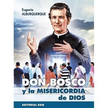 Don bosco y la misericordia de dios