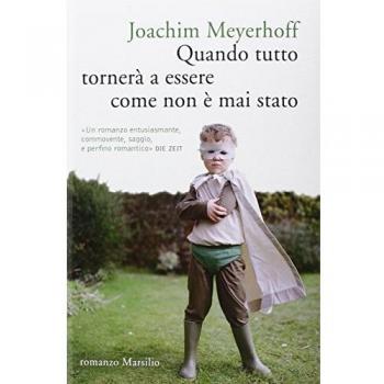 Quando tutto tornerà a essere come non è mai stato