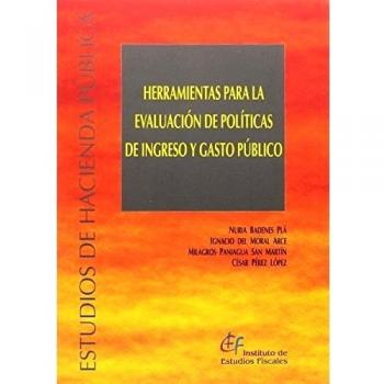 Herramientas para la evaluación de políticas de ingreso y gasto público