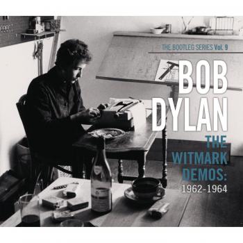The Witmark Demos: 1962-1964 (the Bootleg Series V