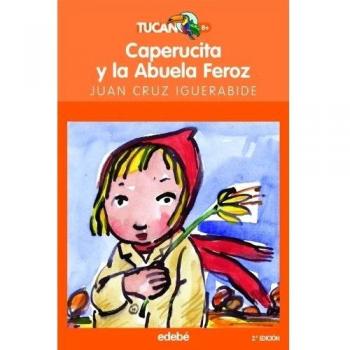 Caperucita y la abuela feroz