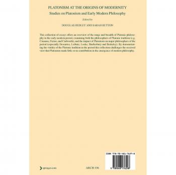 Platonism at the Origins of Modernity: Studies on Platonism and Early Modern Philosophy