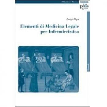 Elementi di medicina legale per infermieristica