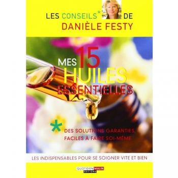 Mes 15 huiles essentielles