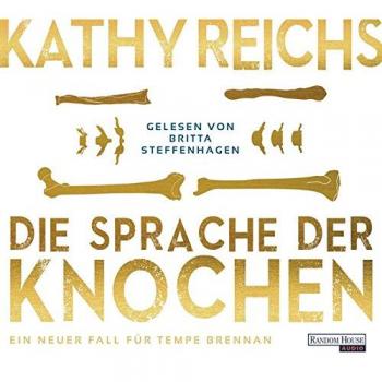 Die Sprache der Knochen (Die Tempe-Brennan-Romane, Band 18)