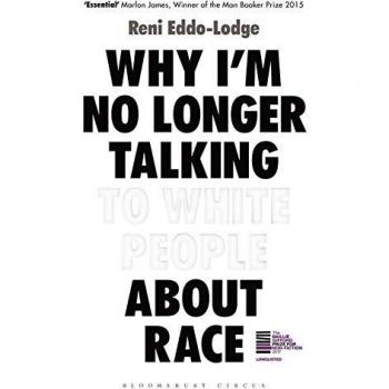 Why I'm No Longer Talking to White People About Race