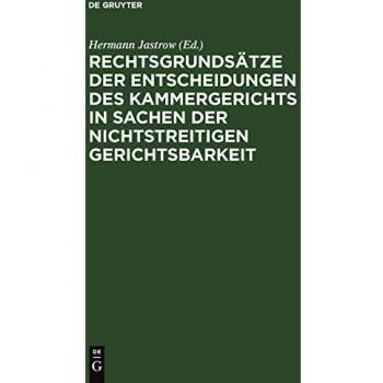 Rechtsgrundsätze der Entscheidungen des Kammergerichts in Sachen der nichtstreitigen Gerichtsbarkeit