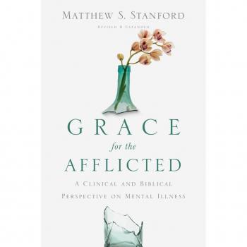 Grace for the Afflicted
