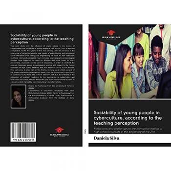 Sociability of young people in cyberculture, according to the teaching perception: Reflections and challenges to the human formation of high school students at the beginning of the 21st century.