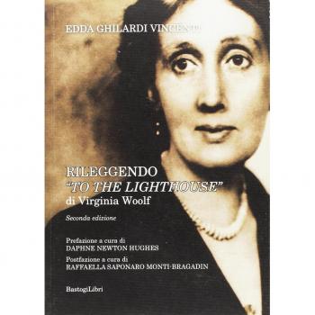 Rileggendo «To the lighthouse» di Virginia Woolf