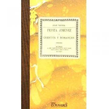 Pepita jimenez y cuentos, y romances