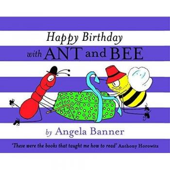 Happy Birthday with Ant and Bee by Banner, Angela