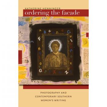 Ordering the Facade, New Directions in Southern Studies