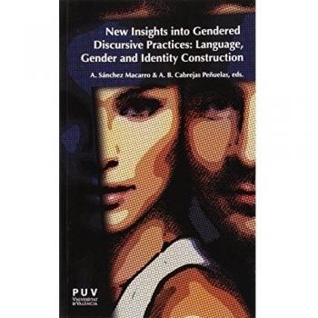 New Insights into Gendered Discursive Practices