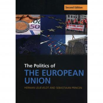Herman Lelieveldt The Politics Of The European Union (Cambridge Textbooks In Comparative Politics)