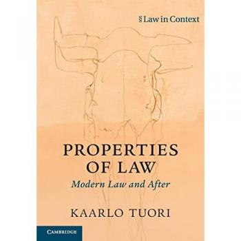 Properties of Law: Modern Law and After (Law in Context)