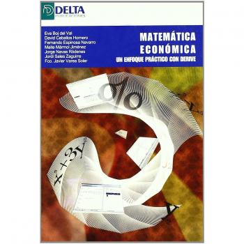 Matemática económica: un enfoque práctico con Derive