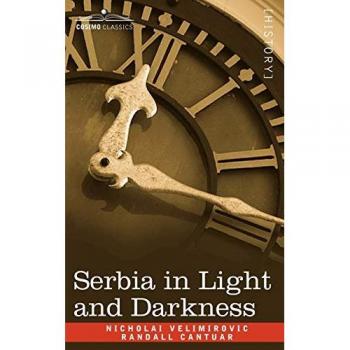 Serbia in Light and Darkness