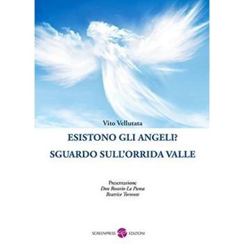 Esistono gli angeli? Sguardo sull'orrida valle