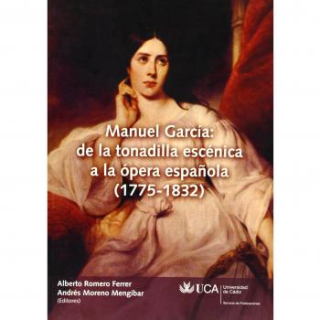 Manuel García: de la tonadilla escénica a la ópera española (1775-1832)