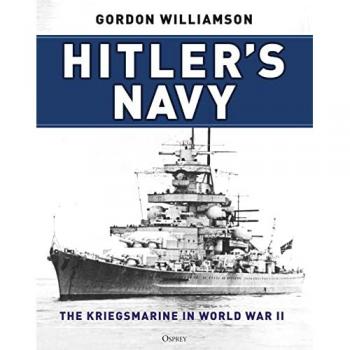 Gordon Williamson Hitler's Navy