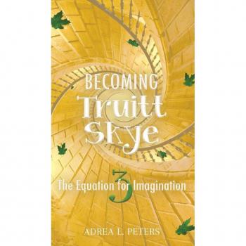 Becoming Truitt Skye: The Equation for Imagination: The Equation