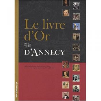 Le Livre d'Or de la ville d'Annecy