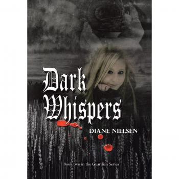 Dark Whispers: Book Two in the Guardian Series
