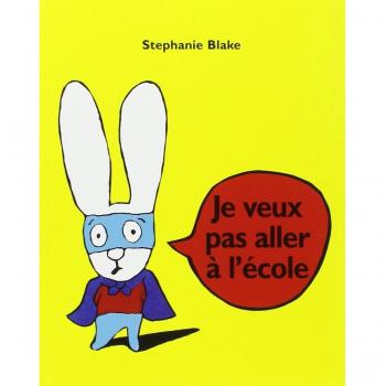 Je veux pas aller à l'école