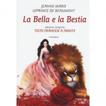 La bella e la bestia. Testo francese a fronte. Ediz. integrale