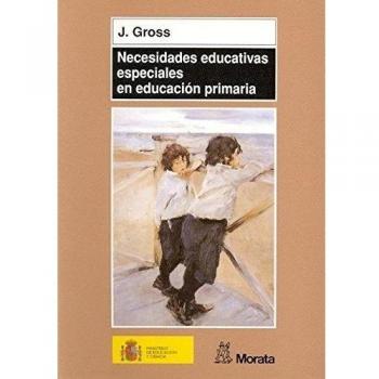 Necesidades educativas especiales en educación primaria: Una guía práctica (Tapa blanda).