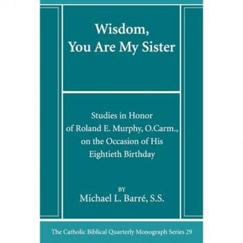 Wisdom, You Are My Sister: Michael Barré