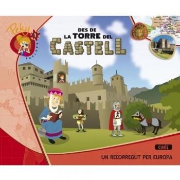 1. Peky Explora: Des de la torre del castell. Un recorregut per Europa