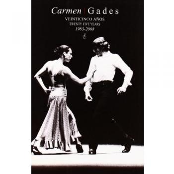 Carmen / Gades Veinticinco años 1983-2008