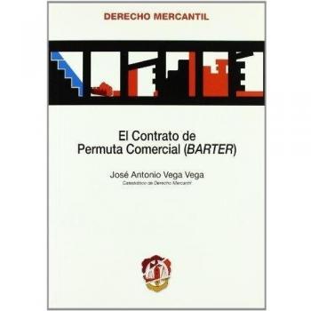 Contrato de Permuta Comercial (BARTER) , El.