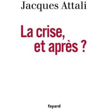La crise, et après ?