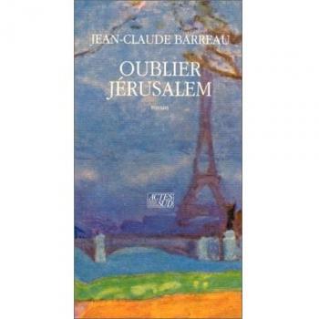 Oublier Jérusalem