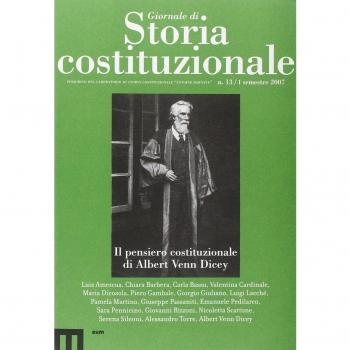 Giornale di storia costituzionale. Il pensiero costituzionale Di Albert Venn Dicey