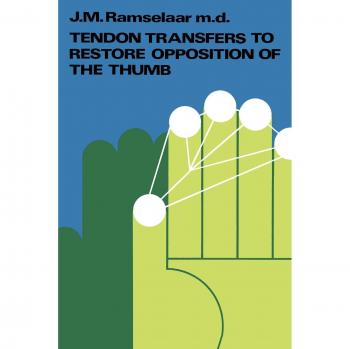Tendon Transfers to Restore Opposition of the Thumb