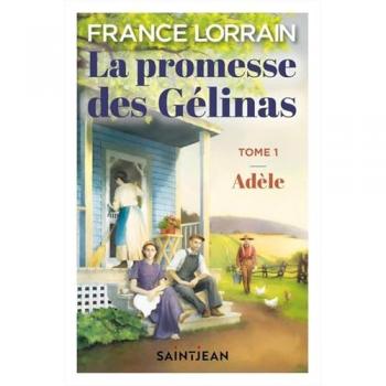 La promesse des gelinas t 01 adele