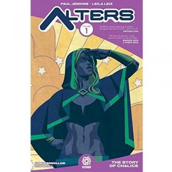 Alters Volume 1: The Story of Chalice